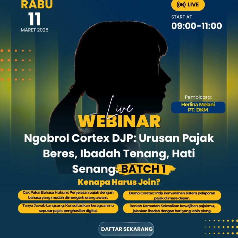 Ngobrol Cortex DJP: Urusan Pajak Beres, Ibadah Tenang, Hati Senang.